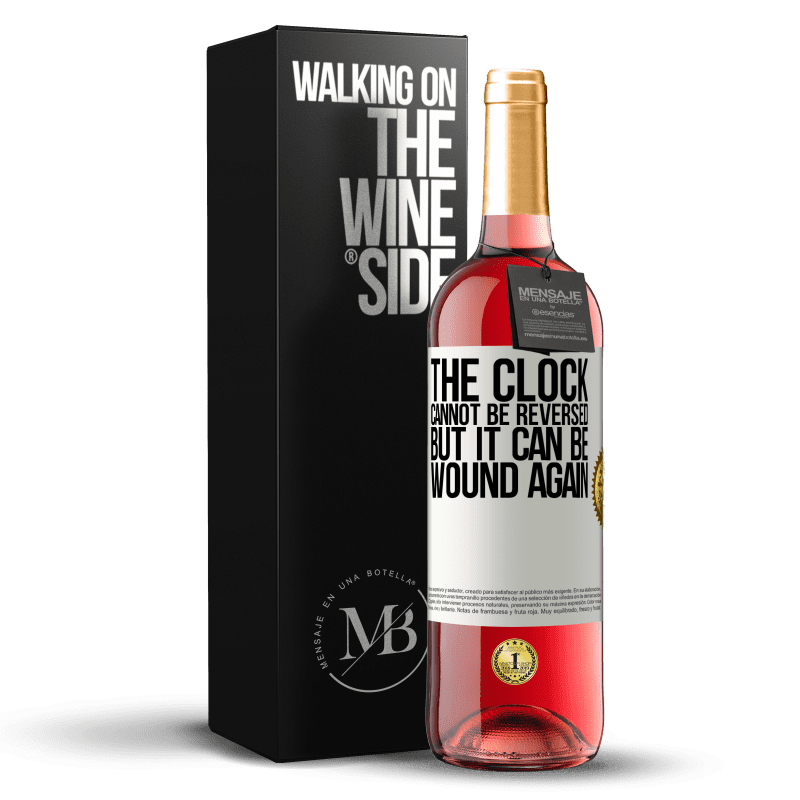 29,95 € Free Shipping | Rosé Wine ROSÉ Edition The clock cannot be reversed, but it can be wound again White Label. Customizable label Young wine Harvest 2024 Tempranillo