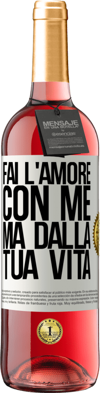 29,95 € | Vino rosato Edizione ROSÉ Fai l'amore con me, ma dalla tua vita Etichetta Bianca. Etichetta personalizzabile Vino giovane Raccogliere 2024 Tempranillo