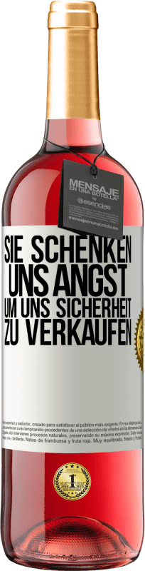 29,95 € | Roséwein ROSÉ Ausgabe Sie schenken uns Angst, um uns Sicherheit zu verkaufen Weißes Etikett. Anpassbares Etikett Junger Wein Ernte 2023 Tempranillo