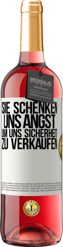 29,95 € | Roséwein ROSÉ Ausgabe Sie schenken uns Angst, um uns Sicherheit zu verkaufen Weißes Etikett. Anpassbares Etikett Junger Wein Ernte 2025 Tempranillo