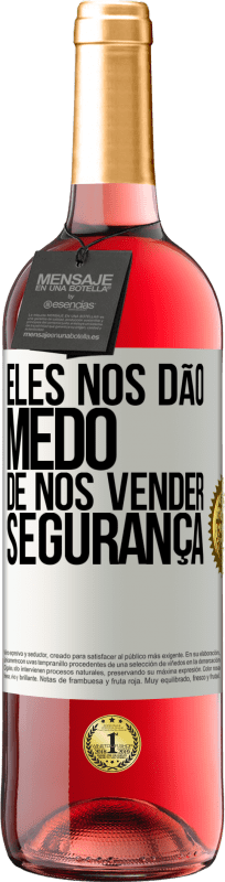 29,95 € | Vinho rosé Edição ROSÉ Eles nos dão medo de nos vender segurança Etiqueta Branca. Etiqueta personalizável Vinho jovem Colheita 2023 Tempranillo