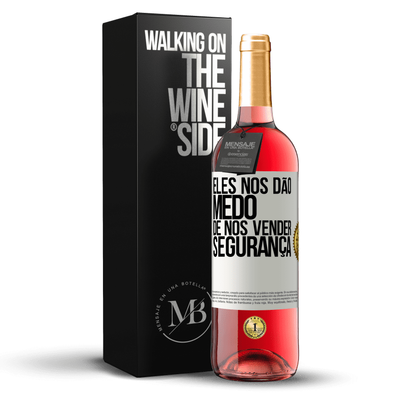 29,95 € Envio grátis | Vinho rosé Edição ROSÉ Eles nos dão medo de nos vender segurança Etiqueta Branca. Etiqueta personalizável Vinho jovem Colheita 2024 Tempranillo