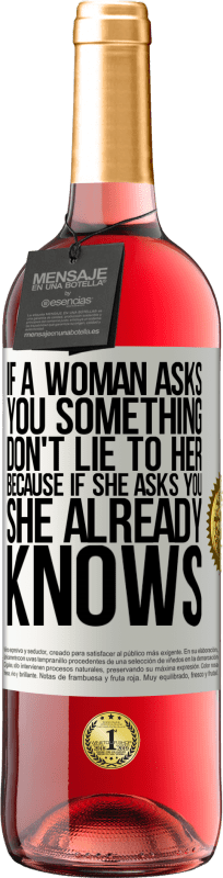 «Если женщина спрашивает тебя о чем-то, не ври ей, потому что, если она спрашивает тебя, она уже знает» Издание ROSÉ