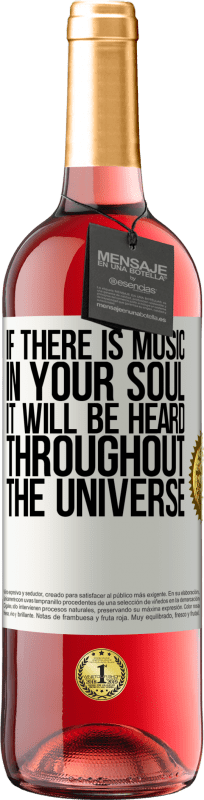 29,95 € | Rosé Wine ROSÉ Edition If there is music in your soul, it will be heard throughout the universe White Label. Customizable label Young wine Harvest 2023 Tempranillo