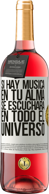 29,95 € | Vino Rosado Edición ROSÉ Si hay música en tu alma, se escuchará en todo el universo Etiqueta Blanca. Etiqueta personalizable Vino joven Cosecha 2024 Tempranillo