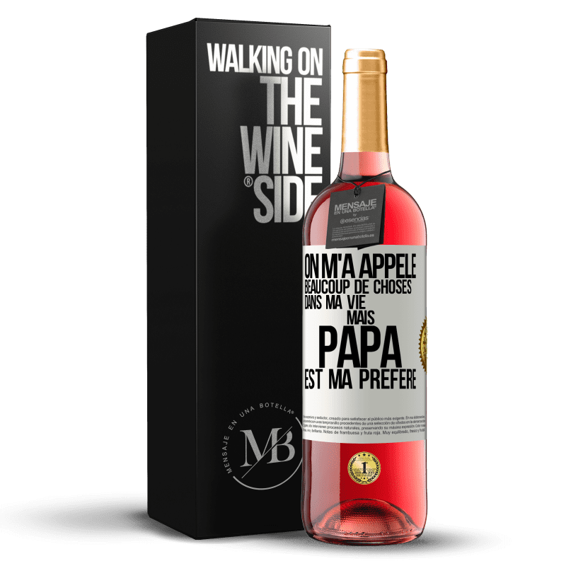 29,95 € Envoi gratuit | Vin rosé Édition ROSÉ On m'a appelé beaucoup de choses dans ma vie mais papa est ma préféré Étiquette Blanche. Étiquette personnalisable Vin jeune Récolte 2024 Tempranillo