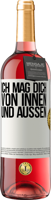 29,95 € | Roséwein ROSÉ Ausgabe Ich mag dich von innen und außen Weißes Etikett. Anpassbares Etikett Junger Wein Ernte 2024 Tempranillo