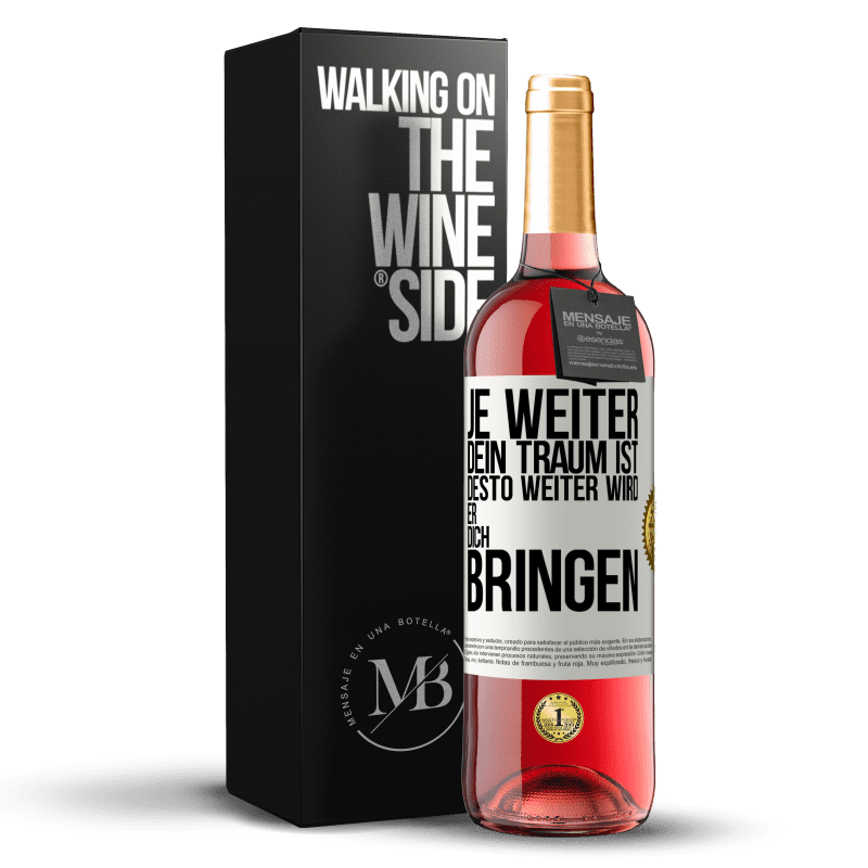 29,95 € Kostenloser Versand | Roséwein ROSÉ Ausgabe Je weiter dein Traum ist, desto weiter wird er dich bringen Weißes Etikett. Anpassbares Etikett Junger Wein Ernte 2024 Tempranillo