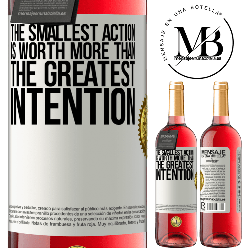 29,95 € Free Shipping | Rosé Wine ROSÉ Edition The smallest action is worth more than the greatest intention White Label. Customizable label Young wine Harvest 2021 Tempranillo