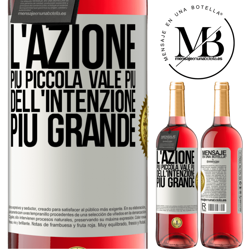 29,95 € Spedizione Gratuita | Vino rosato Edizione ROSÉ L'azione più piccola vale più dell'intenzione più grande Etichetta Bianca. Etichetta personalizzabile Vino giovane Raccogliere 2024 Tempranillo