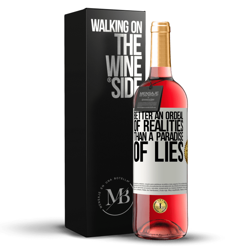 29,95 € Free Shipping | Rosé Wine ROSÉ Edition Better an ordeal of realities than a paradise of lies White Label. Customizable label Young wine Harvest 2025 Tempranillo