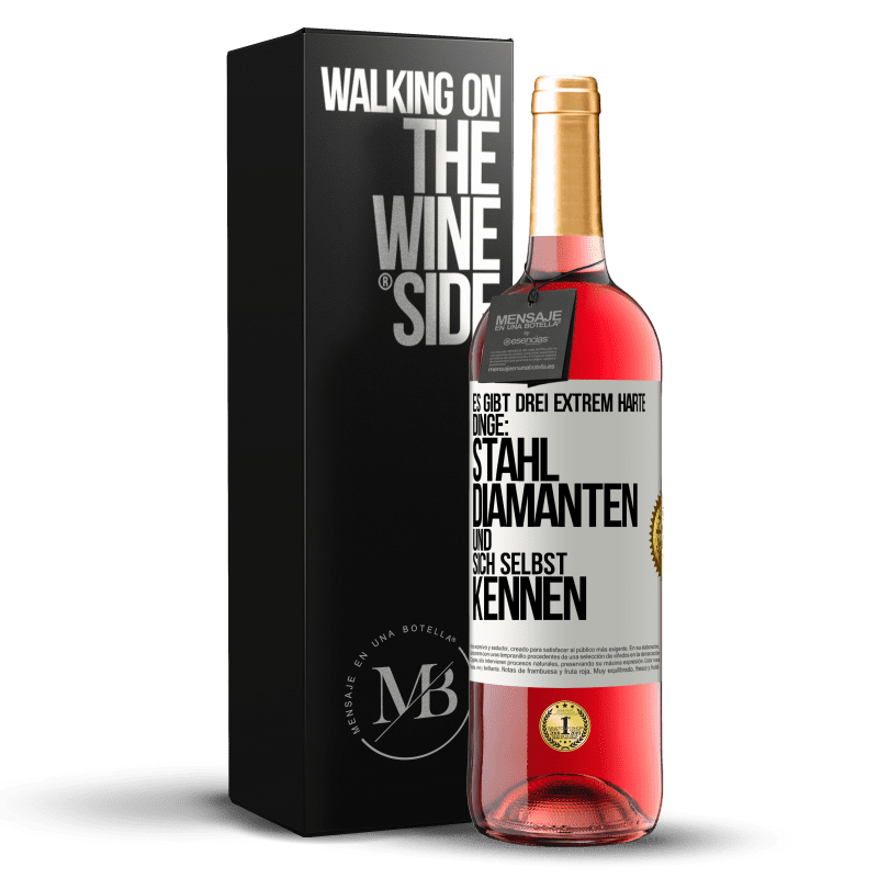 29,95 € Kostenloser Versand | Roséwein ROSÉ Ausgabe Es gibt drei extrem harte Dinge: Stahl, Diamanten und sich selbst kennen Weißes Etikett. Anpassbares Etikett Junger Wein Ernte 2024 Tempranillo