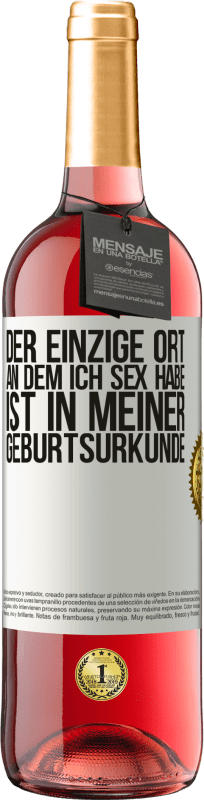 «Der einzige Ort, an dem ich Sex habe, ist in meiner Geburtsurkunde» ROSÉ Ausgabe