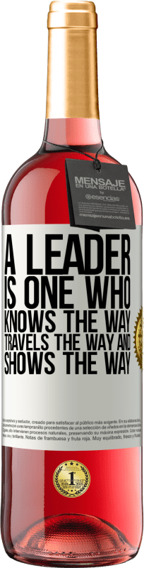 29,95 € | Rosé Wine ROSÉ Edition A leader is one who knows the way, travels the way and shows the way White Label. Customizable label Young wine Harvest 2024 Tempranillo