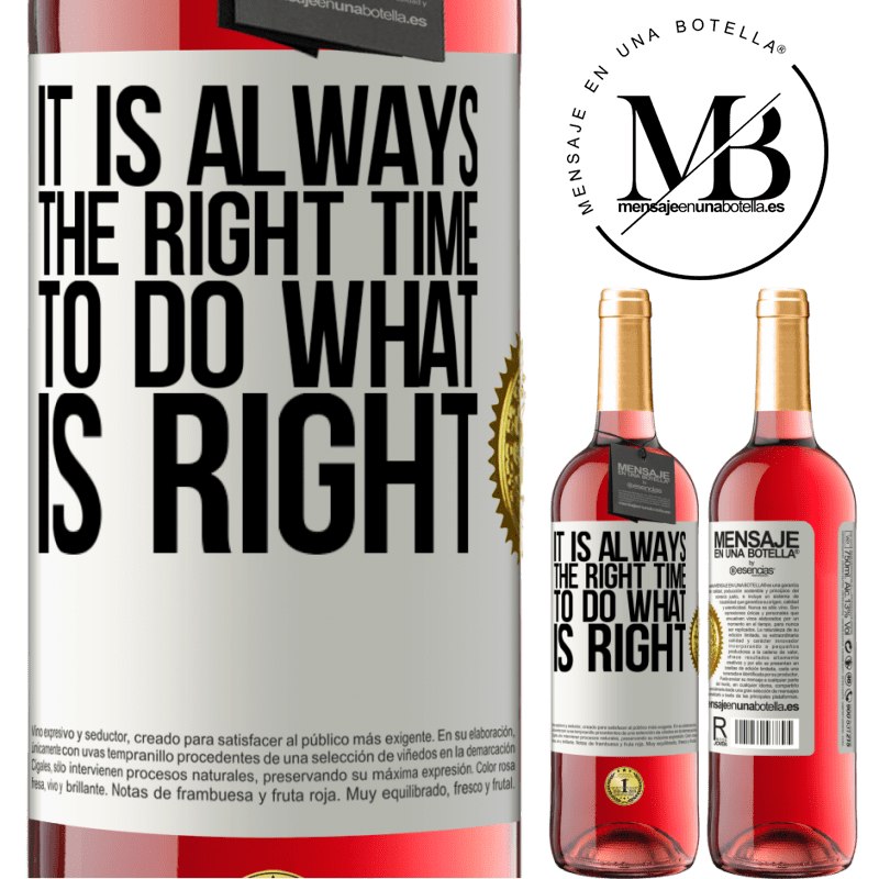 29,95 € Free Shipping | Rosé Wine ROSÉ Edition It is always the right time to do what is right White Label. Customizable label Young wine Harvest 2021 Tempranillo