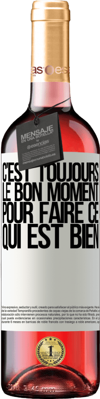 29,95 € Envoi gratuit | Vin rosé Édition ROSÉ C'est toujours le bon moment pour faire ce qui est bien Étiquette Blanche. Étiquette personnalisable Vin jeune Récolte 2025 Tempranillo