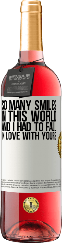 «So many smiles in this world, and I had to fall in love with yours» ROSÉ Edition