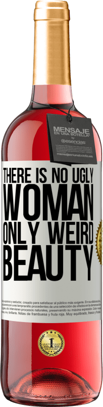 29,95 € | Розовое вино Издание ROSÉ Там нет некрасивой женщины, только странная красота Белая этикетка. Настраиваемая этикетка Молодое вино Урожай 2025 Tempranillo
