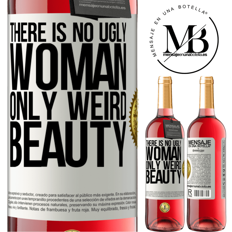 29,95 € Free Shipping | Rosé Wine ROSÉ Edition There is no ugly woman, only weird beauty White Label. Customizable label Young wine Harvest 2021 Tempranillo