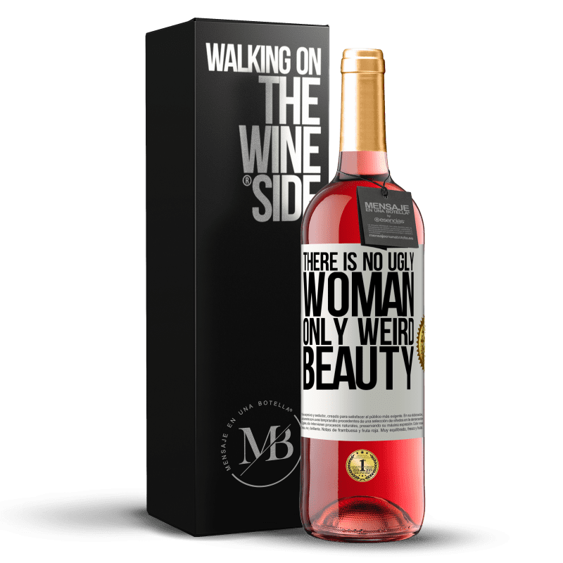 29,95 € Free Shipping | Rosé Wine ROSÉ Edition There is no ugly woman, only weird beauty White Label. Customizable label Young wine Harvest 2023 Tempranillo