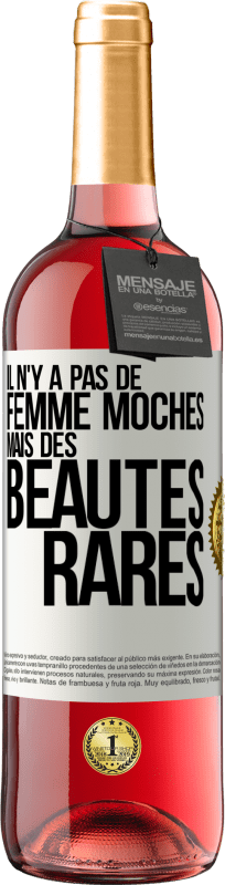 29,95 € | Vin rosé Édition ROSÉ Il n'y a pas de femme moches mais des beautés rares Étiquette Blanche. Étiquette personnalisable Vin jeune Récolte 2024 Tempranillo