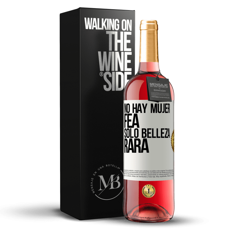 29,95 € Envío gratis | Vino Rosado Edición ROSÉ No hay mujer fea, solo belleza rara Etiqueta Blanca. Etiqueta personalizable Vino joven Cosecha 2024 Tempranillo