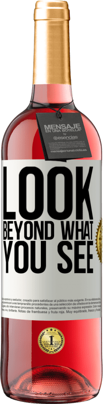 «あなたが見るものを超えて見てください» ROSÉエディション