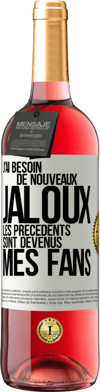 29,95 € Envoi gratuit | Vin rosé Édition ROSÉ J'ai besoin de nouveaux jaloux. Les précédents sont devenus mes fans Étiquette Blanche. Étiquette personnalisable Vin jeune Récolte 2025 Tempranillo