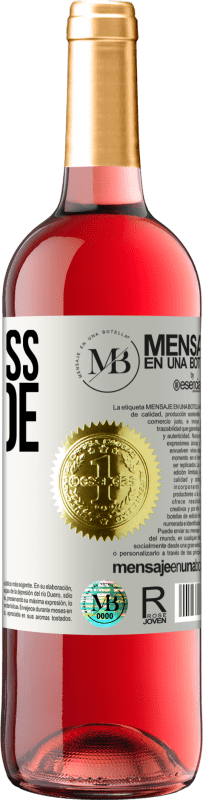 «Happiness is made to be shared» ROSÉ Edition