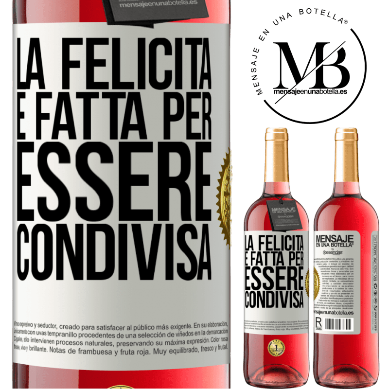 29,95 € Spedizione Gratuita | Vino rosato Edizione ROSÉ La felicità è fatta per essere condivisa Etichetta Bianca. Etichetta personalizzabile Vino giovane Raccogliere 2023 Tempranillo