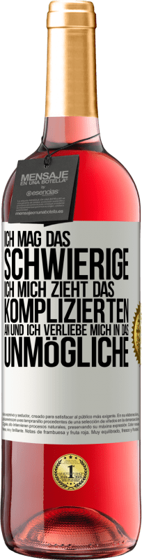 29,95 € | Roséwein ROSÉ Ausgabe Ich mag das Schwierige, ich mich zieht das Komplizierten an und ich verliebe mich in das Unmögliche Weißes Etikett. Anpassbares Etikett Junger Wein Ernte 2024 Tempranillo