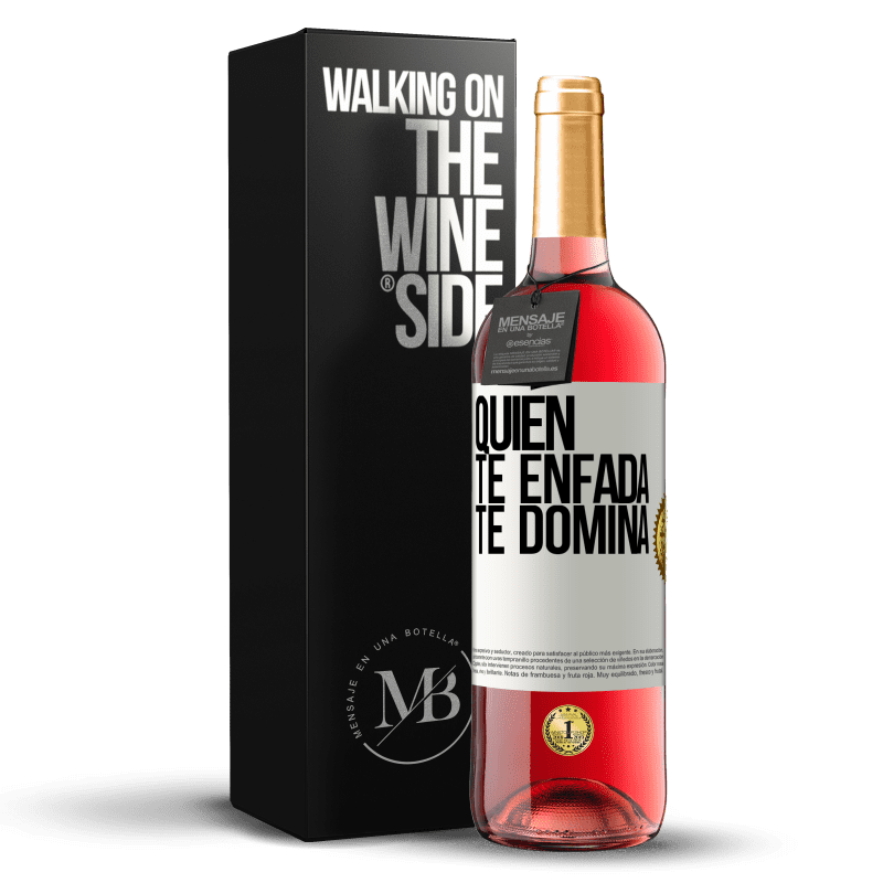 29,95 € Envío gratis | Vino Rosado Edición ROSÉ Quien te enfada te domina Etiqueta Blanca. Etiqueta personalizable Vino joven Cosecha 2024 Tempranillo