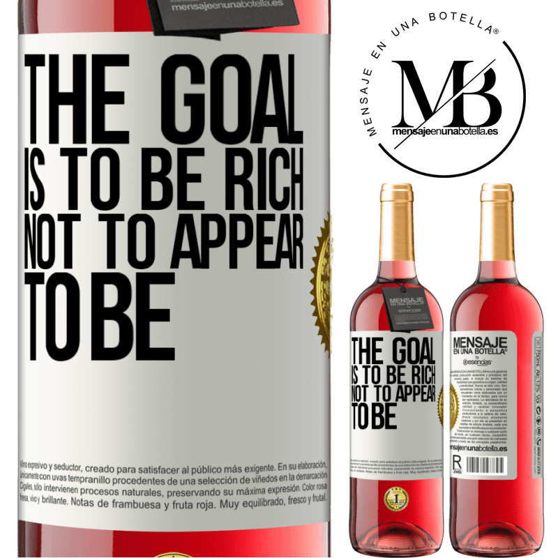 29,95 € Free Shipping | Rosé Wine ROSÉ Edition The goal is to be rich, not to appear to be White Label. Customizable label Young wine Harvest 2021 Tempranillo