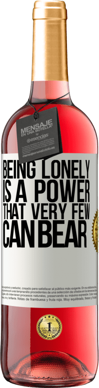 «Быть одиноким - это сила, которую очень немногие могут вынести» Издание ROSÉ