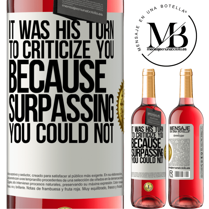 29,95 € Free Shipping | Rosé Wine ROSÉ Edition It was his turn to criticize you, because surpassing you could not White Label. Customizable label Young wine Harvest 2022 Tempranillo