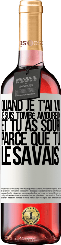 29,95 € | Vin rosé Édition ROSÉ Quand je t'ai vu, je suis tombé amoureux, et tu as souri parce que tu le savais Étiquette Blanche. Étiquette personnalisable Vin jeune Récolte 2024 Tempranillo