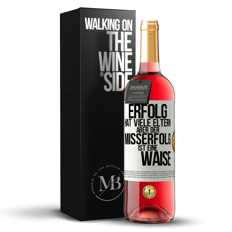 29,95 € Kostenloser Versand | Roséwein ROSÉ Ausgabe Erfolg hat viele Eltern, aber der Misserfolg ist eine Waise Weißes Etikett. Anpassbares Etikett Junger Wein Ernte 2024 Tempranillo