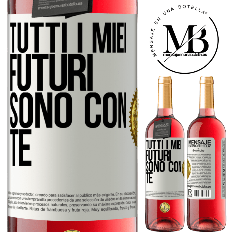 29,95 € Spedizione Gratuita | Vino rosato Edizione ROSÉ Tutti i miei futuri sono con te Etichetta Bianca. Etichetta personalizzabile Vino giovane Raccogliere 2025 Tempranillo