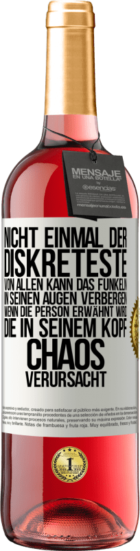 29,95 € | Roséwein ROSÉ Ausgabe Nicht einmal der Diskreteste von allen kann das Funkeln in seinen Augen verbergen, wenn die Person erwähnt wird, die in seinem K Weißes Etikett. Anpassbares Etikett Junger Wein Ernte 2024 Tempranillo