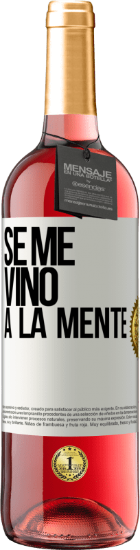 29,95 € | Rosé Wine ROSÉ Edition Se me VINO a la mente… White Label. Customizable label Young wine Harvest 2024 Tempranillo