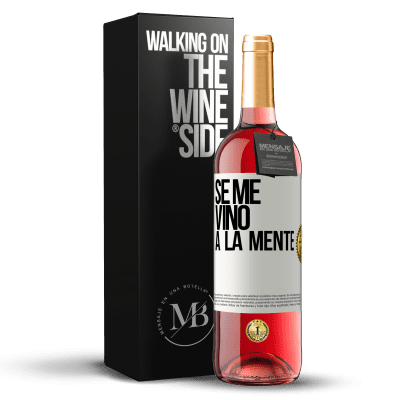 «Se me VINO a la mente…» Edición ROSÉ