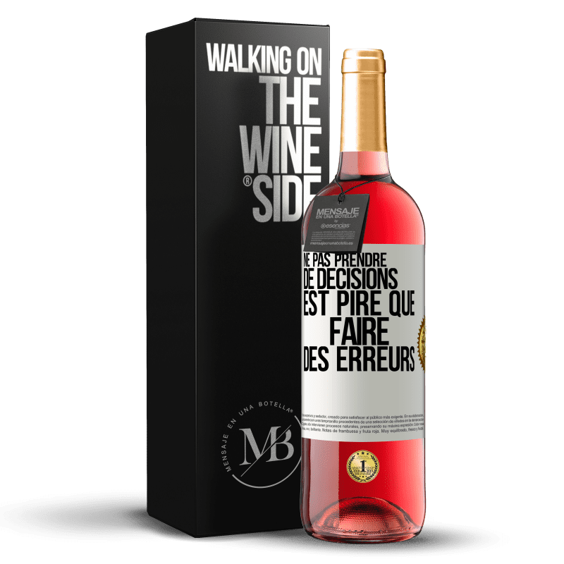 29,95 € Envoi gratuit | Vin rosé Édition ROSÉ Ne pas prendre de décisions est pire que faire des erreurs Étiquette Blanche. Étiquette personnalisable Vin jeune Récolte 2024 Tempranillo