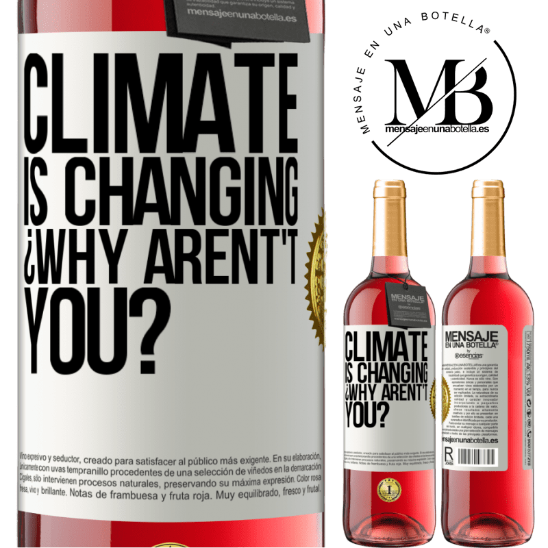 29,95 € Free Shipping | Rosé Wine ROSÉ Edition Climate is changing ¿Why arent't you? White Label. Customizable label Young wine Harvest 2021 Tempranillo