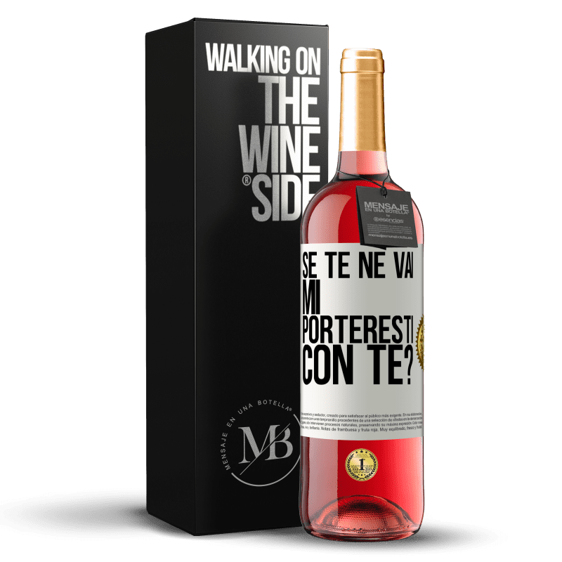 29,95 € Spedizione Gratuita | Vino rosato Edizione ROSÉ se te ne vai, mi porteresti con te? Etichetta Bianca. Etichetta personalizzabile Vino giovane Raccogliere 2024 Tempranillo