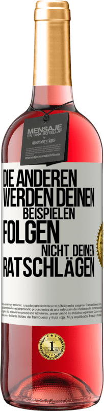 «Die anderen werden deinen Beispielen folgen, nicht deinen Ratschlägen» ROSÉ Ausgabe