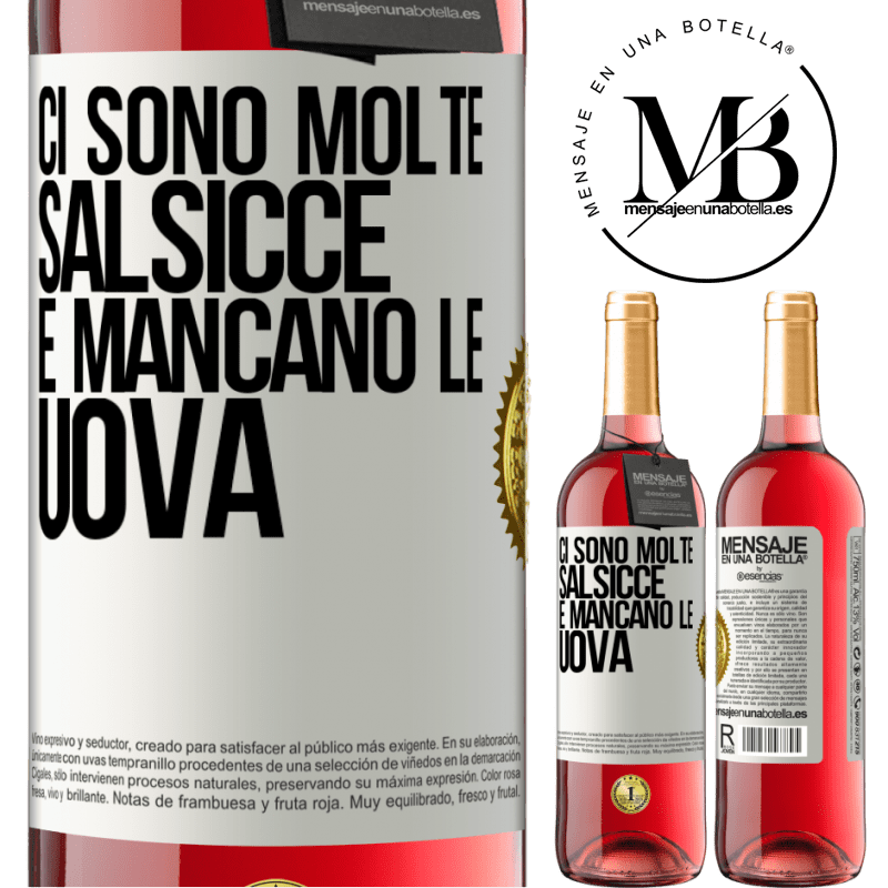 29,95 € Spedizione Gratuita | Vino rosato Edizione ROSÉ Ci sono molte salsicce e mancano le uova Etichetta Bianca. Etichetta personalizzabile Vino giovane Raccogliere 2023 Tempranillo