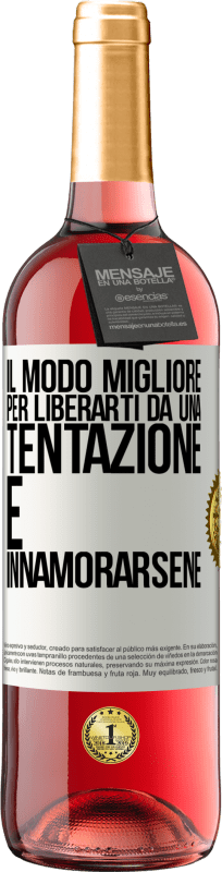 29,95 € | Vino rosato Edizione ROSÉ Il modo migliore per liberarti da una tentazione è innamorarsene Etichetta Bianca. Etichetta personalizzabile Vino giovane Raccogliere 2024 Tempranillo