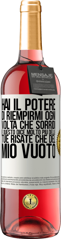 29,95 € Spedizione Gratuita | Vino rosato Edizione ROSÉ Hai il potere di riempirmi ogni volta che sorridi, e questo dice molto più delle tue risate che del mio vuoto Etichetta Bianca. Etichetta personalizzabile Vino giovane Raccogliere 2025 Tempranillo