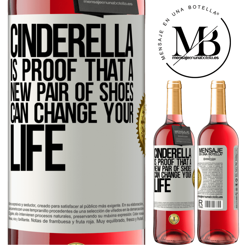 29,95 € Free Shipping | Rosé Wine ROSÉ Edition Cinderella is proof that a new pair of shoes can change your life White Label. Customizable label Young wine Harvest 2021 Tempranillo