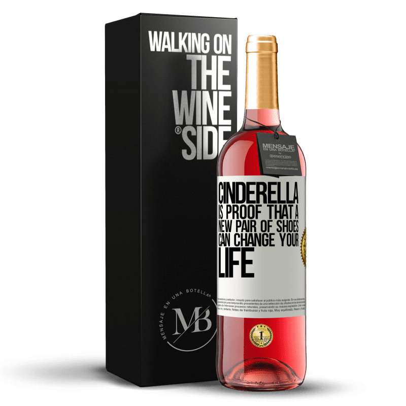 29,95 € Free Shipping | Rosé Wine ROSÉ Edition Cinderella is proof that a new pair of shoes can change your life White Label. Customizable label Young wine Harvest 2023 Tempranillo